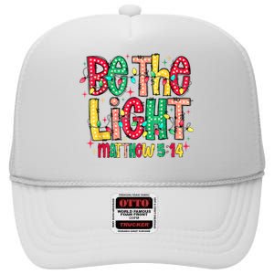 Be The Light Matthew Christian Witness High Crown Mesh Back Trucker Hat