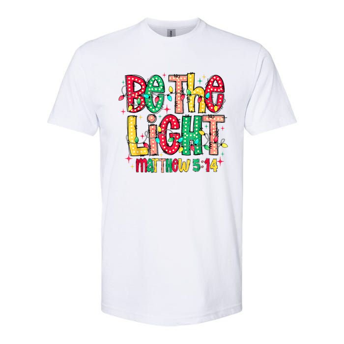 Be The Light Matthew Christian Witness Softstyle CVC T-Shirt