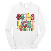 Be The Light Matthew Christian Witness Long Sleeve Shirt