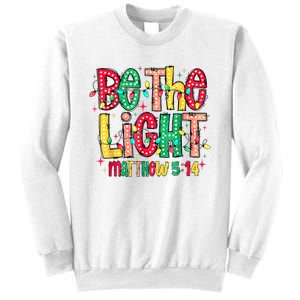 Be The Light Matthew Christian Witness Sweatshirt