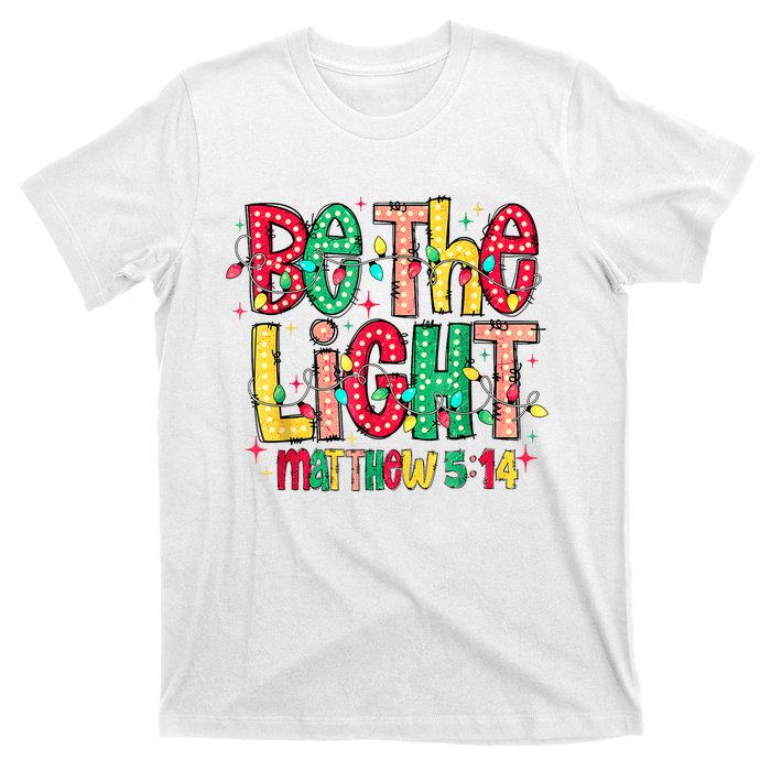 Be The Light Matthew Christian Witness T-Shirt