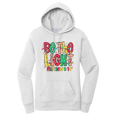 Be The Light Matthew Christian Witness Women's Pullover Hoodie