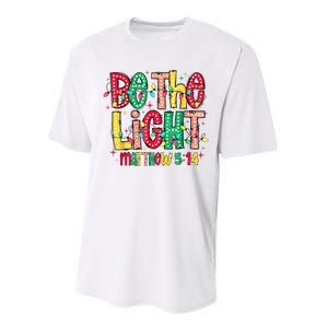 Be The Light Matthew Christian Witness Performance Sprint T-Shirt