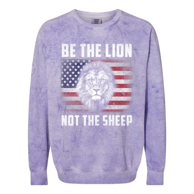 Be The Lion Not The Sheep American Flag Patriot For Boy Funny Gift Colorblast Crewneck Sweatshirt