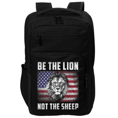 Be The Lion Not The Sheep American Flag Patriot For Boy Funny Gift Impact Tech Backpack