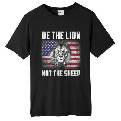 Be The Lion Not The Sheep American Flag Patriot For Boy Funny Gift Tall Fusion ChromaSoft Performance T-Shirt