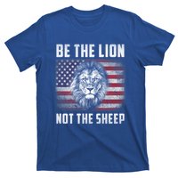 Be The Lion Not The Sheep American Flag Patriot For Boy Funny Gift T-Shirt