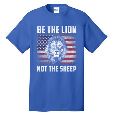 Be The Lion Not The Sheep American Flag Patriot For Boy Funny Gift Tall T-Shirt