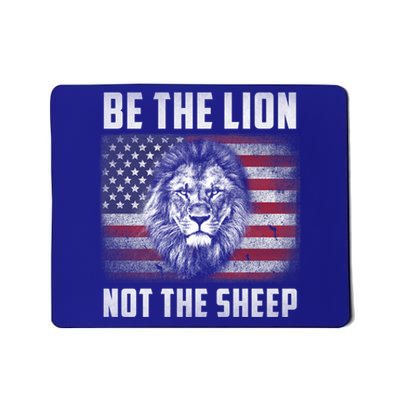 Be The Lion Not The Sheep American Flag Patriot For Boy Funny Gift Mousepad