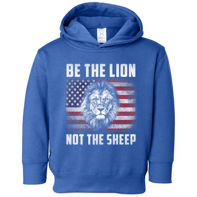 Be The Lion Not The Sheep American Flag Patriot For Boy Funny Gift Toddler Hoodie