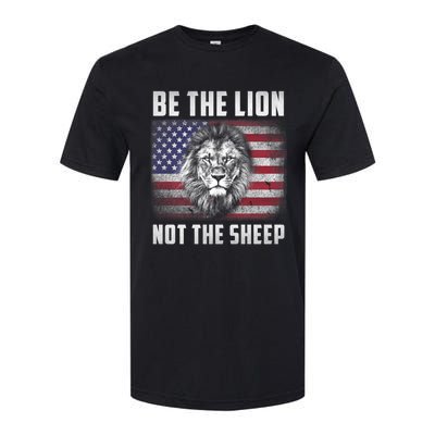 Be The Lion Not The Sheep American Flag Patriot For Boy Funny Gift Softstyle CVC T-Shirt