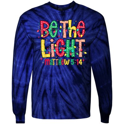 Be The Light Matthew Christian Witness Tie-Dye Long Sleeve Shirt