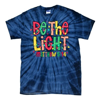 Be The Light Matthew Christian Witness Tie-Dye T-Shirt