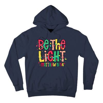 Be The Light Matthew Christian Witness Tall Hoodie