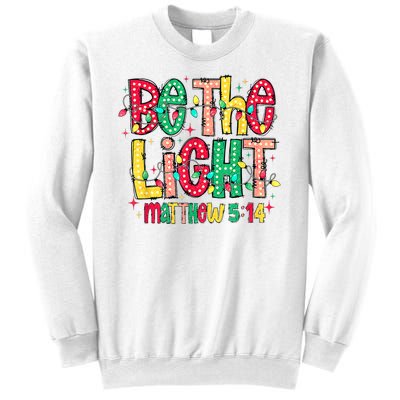 Be The Light Matthew Christian Witness Sweatshirt