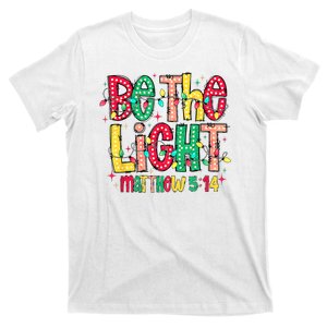 Be The Light Matthew Christian Witness T-Shirt