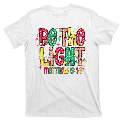 Be The Light Matthew Christian Witness T-Shirt