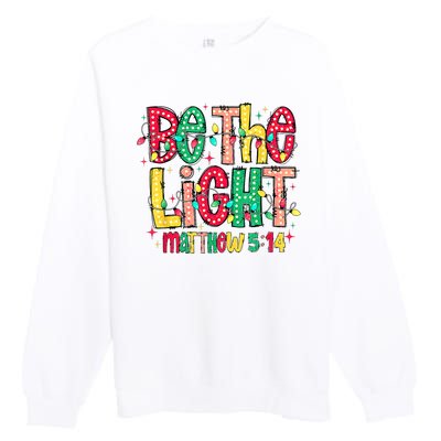 Be The Light Matthew Christian Witness Premium Crewneck Sweatshirt