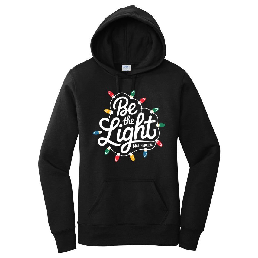 Be The Light Christmas Matthew 5:14 Women's Pullover Hoodie