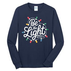 Be The Light Christmas Matthew 5:14 Tall Long Sleeve T-Shirt