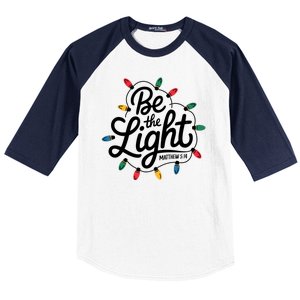 Be The Light Christmas Matthew 5:14 Baseball Sleeve Shirt