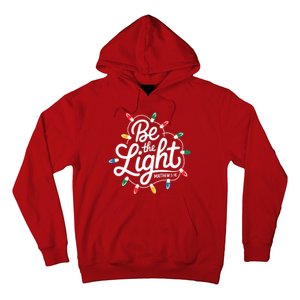 Be The Light Christmas Matthew 5:14 Hoodie