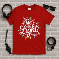 Be The Light Christmas Matthew 5:14 T-Shirt