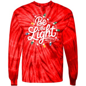 Be The Light Christmas Matthew 5:14 Tie-Dye Long Sleeve Shirt