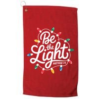 Be The Light Christmas Matthew 5:14 Golf Towel