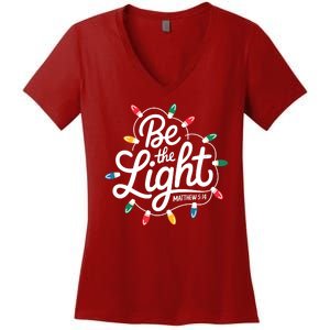 Be The Light Christmas Matthew 5:14 Women's V-Neck T-Shirt