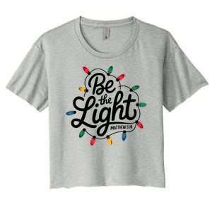 Be The Light Christmas Matthew 5:14 Women's Crop Top Tee