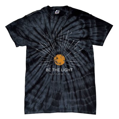 Be The Light Vintage Bible Verse Christian Jesus Faith Gift Tie-Dye T-Shirt