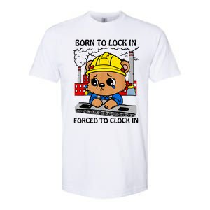 Born To Lock In Forced To Clock In Softstyle CVC T-Shirt