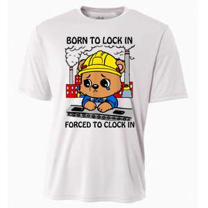 Born To Lock In Forced To Clock In Cooling Performance Crew T-Shirt