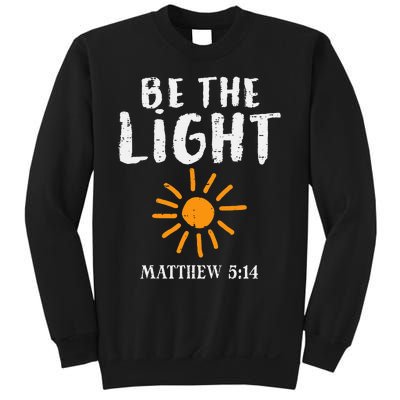 Be The Light Sun Matthew 514 Bible Christian Sweatshirt