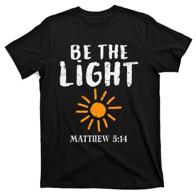 Be The Light Sun Matthew 514 Bible Christian T-Shirt