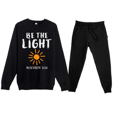 Be The Light Sun Matthew 514 Bible Christian Premium Crewneck Sweatsuit Set