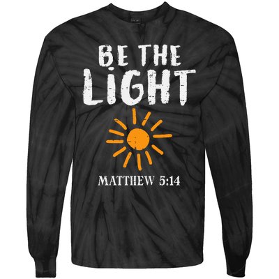 Be The Light Sun Matthew 514 Bible Christian Tie-Dye Long Sleeve Shirt