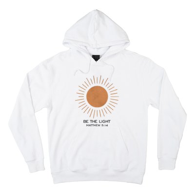 Be The Light Matthew 5 14 Hoodie