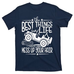 Best Things Life Mess Up Your Hair T-Shirt