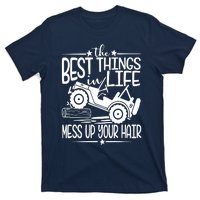 Best Things Life Mess Up Your Hair T-Shirt