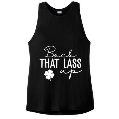 Back That Lass Up Funny St Patricks Day Offensive Ladies PosiCharge Tri-Blend Wicking Tank