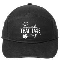 Back That Lass Up Funny St Patricks Day Offensive 7-Panel Snapback Hat