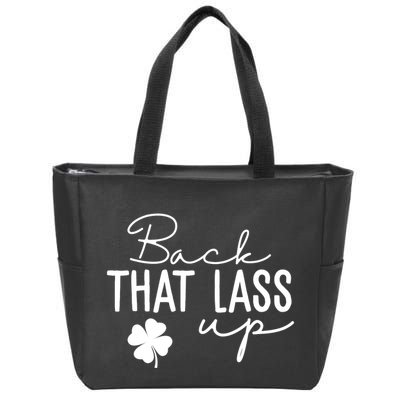 Back That Lass Up Funny St Patricks Day Offensive Zip Tote Bag