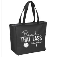 Back That Lass Up Funny St Patricks Day Offensive Zip Tote Bag