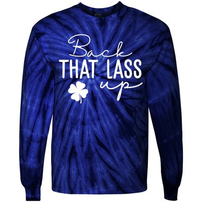 Back That Lass Up Funny St Patricks Day Offensive Tie-Dye Long Sleeve Shirt