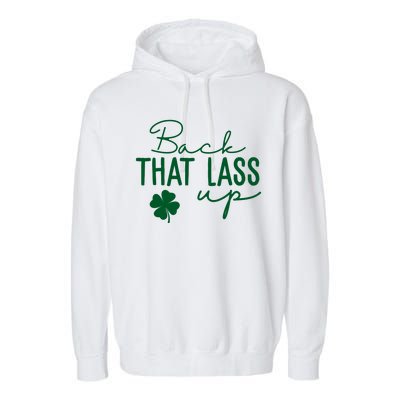 Back That Lass Up Funny St Patricks Day Offensive Garment-Dyed Fleece Hoodie