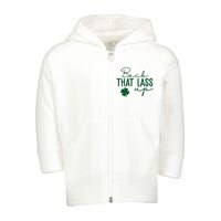 Back That Lass Up Funny St Patricks Day Offensive Toddler Zip Fleece Hoodie