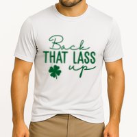 Back That Lass Up Funny St Patricks Day Offensive Performance Shirt