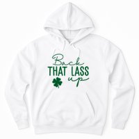 Back That Lass Up Funny St Patricks Day Offensive Hoodie